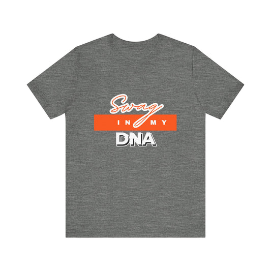 "Swag in My DNA" - Unisex Garment-Dyed T-Shirt - Casual Streetwear for Everyday Style